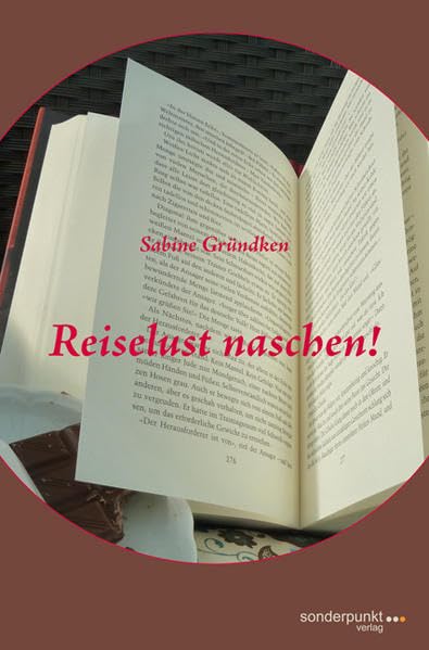 Reiselust naschen!: Kurzgeschichten Essays & Short Stories