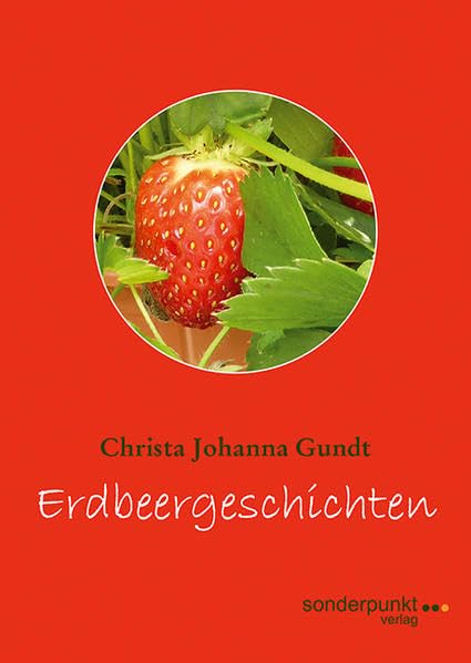 Erdbeergeschichten (Sonderpunkte) Contemporary literature