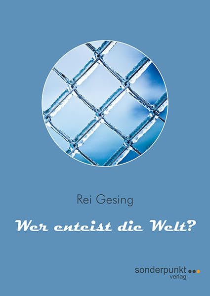 Wer enteist die Welt? (Sonderpunkte) Poetry