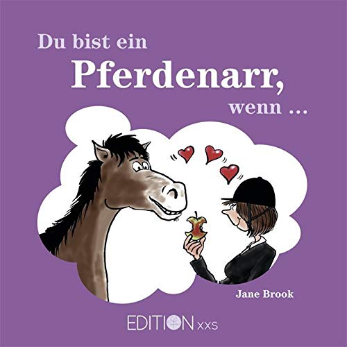 Du bist ein Pferdenarr, wenn ... Humour & Satire