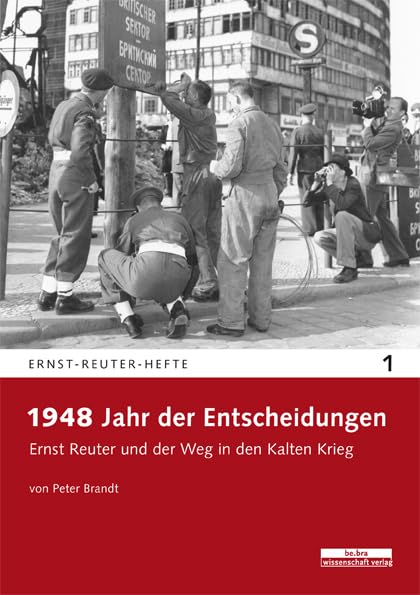 1948 - Jahr der Entscheidungen German history