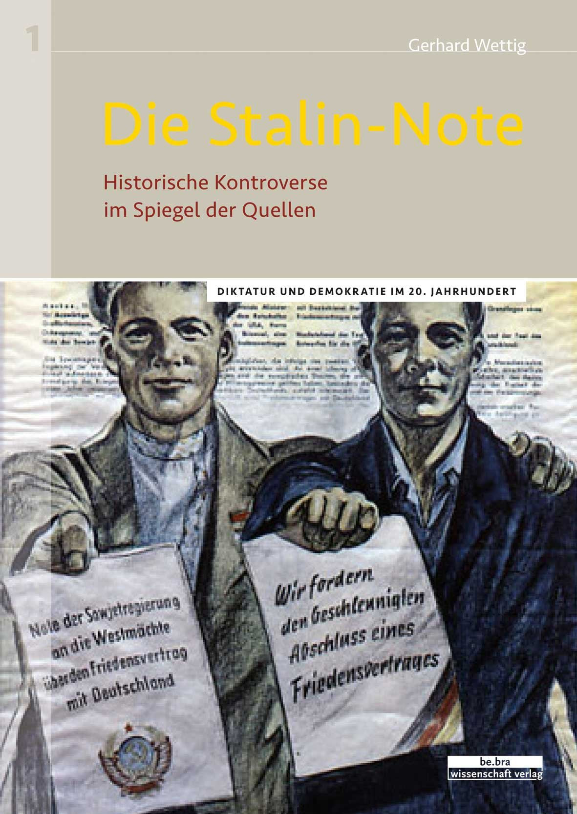 Die Stalin-Note: Historische Kontroverse im Spiegel der Quellen (Diktatur und Demokratie im 20. Jahrhundert) Film, Art & Culture
