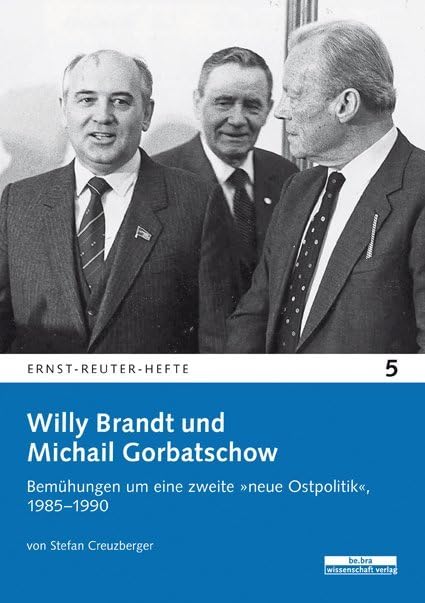 Willy Brandt und Michail Gorbatschow Politics & History