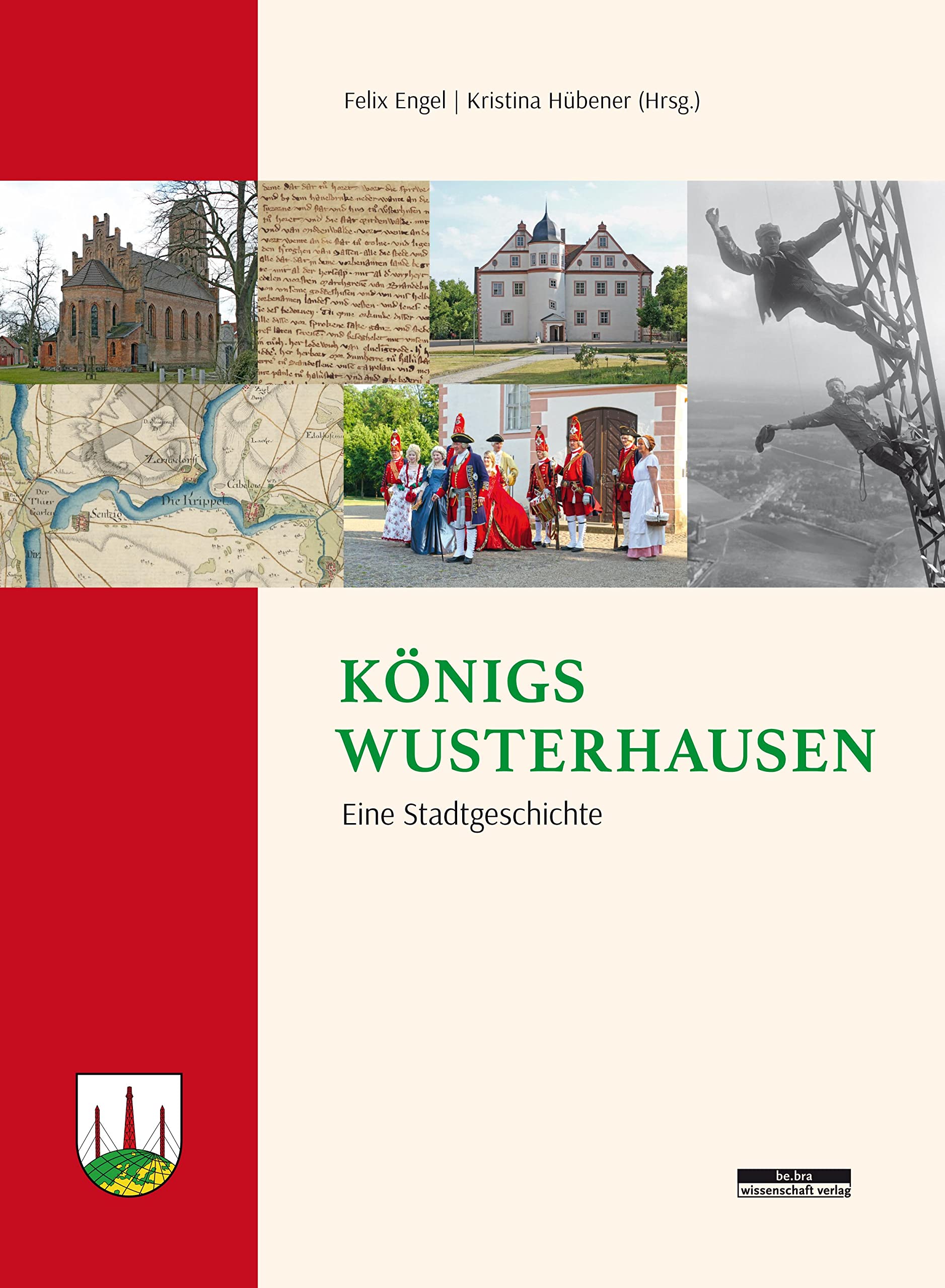 Königs Wusterhausen: Eine Stadtgeschichte Social Sciences