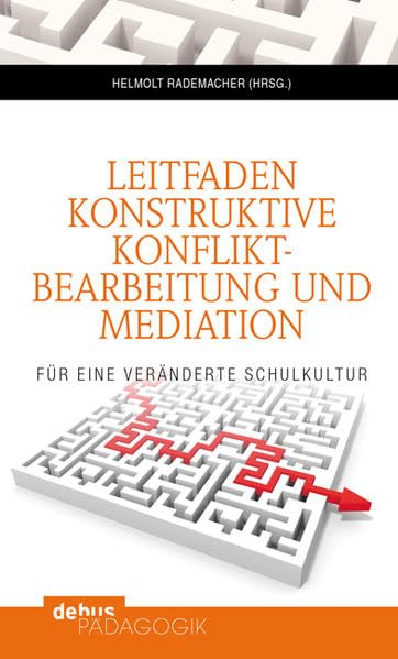 Leitfaden konstruktive Konfliktbearbeitung und Mediation Education & Training