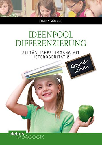 Ideenpool Differenzierung (Buch): Alltäglicher Umgang mit Heterogenität 2 Education & Training
