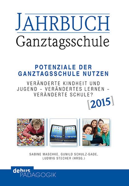 Jahrbuch Ganztagsschule 2015 Education & Training