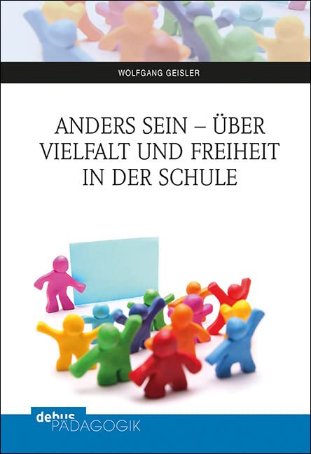 Anders sein - über Vielfalt und Freiheit in der Schule Education & Training