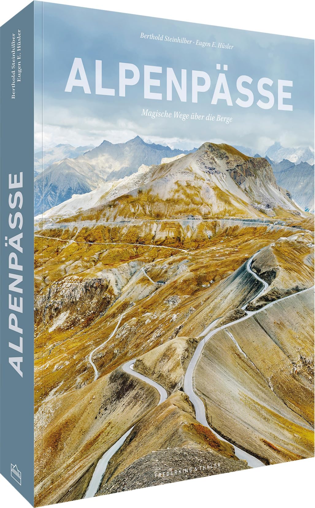 Bildband Alpen – Alpenpässe: Magische Wege über die Berge. Mit spektakulären Landschaftsfotografien Leisure, Home & Garden