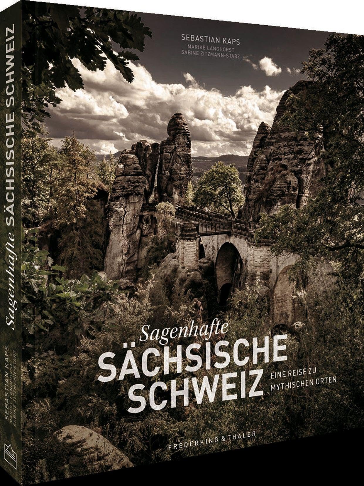 Bildband - Sagenhafte Sächsische Schweiz Arts & Music Books