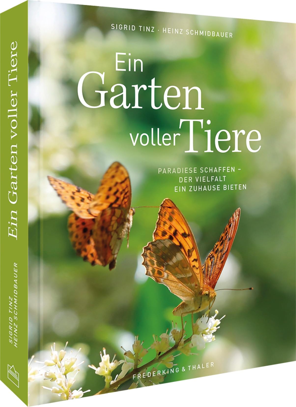 Bildband – Ein Garten voller Tiere: Paradiese schaffen. Der Vielfalt ein Zuhause bieten. Medicine