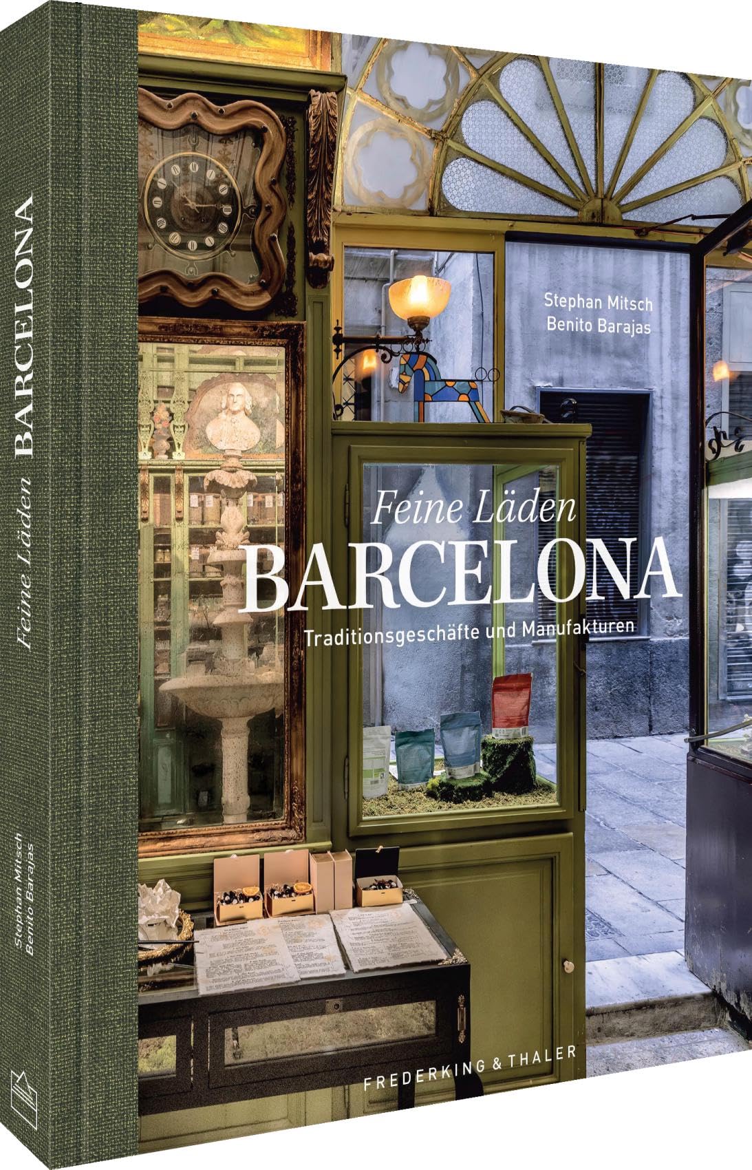 Bildband Feine Läden BARCELONA: Entdecke Barcelona durch Fotografie Travel