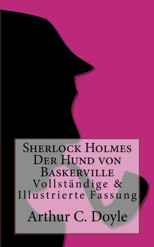 Der Hund von Baskerville - Eine Sherlock Holmes Geschichte: Vollständige & Illustrierte Fassung (Sherlock Holmes bei Null Papier, Band 3) Detective & CSI