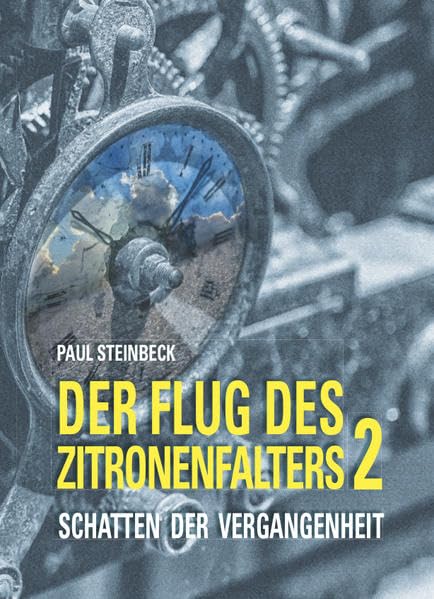 Schatten der Vergangenheit: Der Flug des Zitronenfalters 2 Contemporary literature