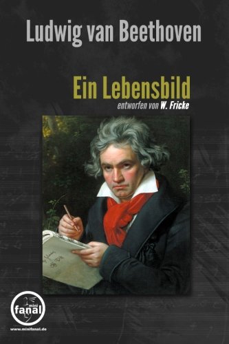 Ludwig van Beethoven - Ein Lebensbild: entworfen von W. Fricke Pop culture