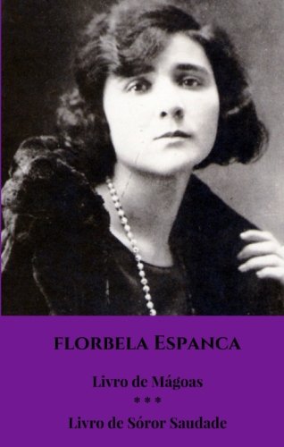 Livro de Mágoas * * * Livro de Sóror Saudade Poetry