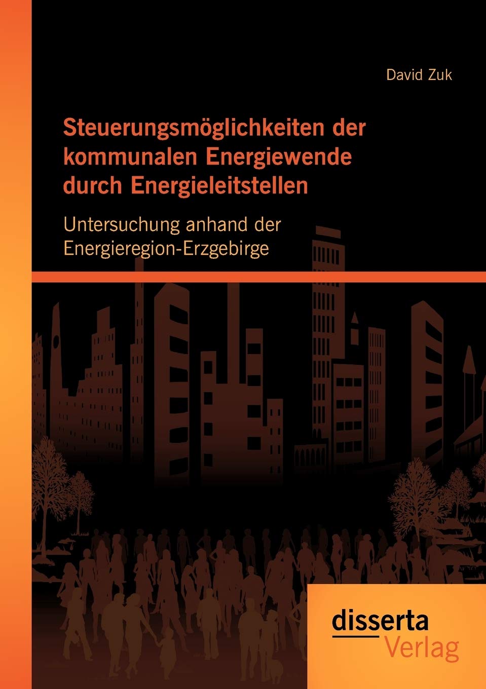 Steuerungsmöglichkeiten der kommunalen Energiewende durch Energieleitstellen: Untersuchung anhand der Energieregion-Erzgebirge Architecture