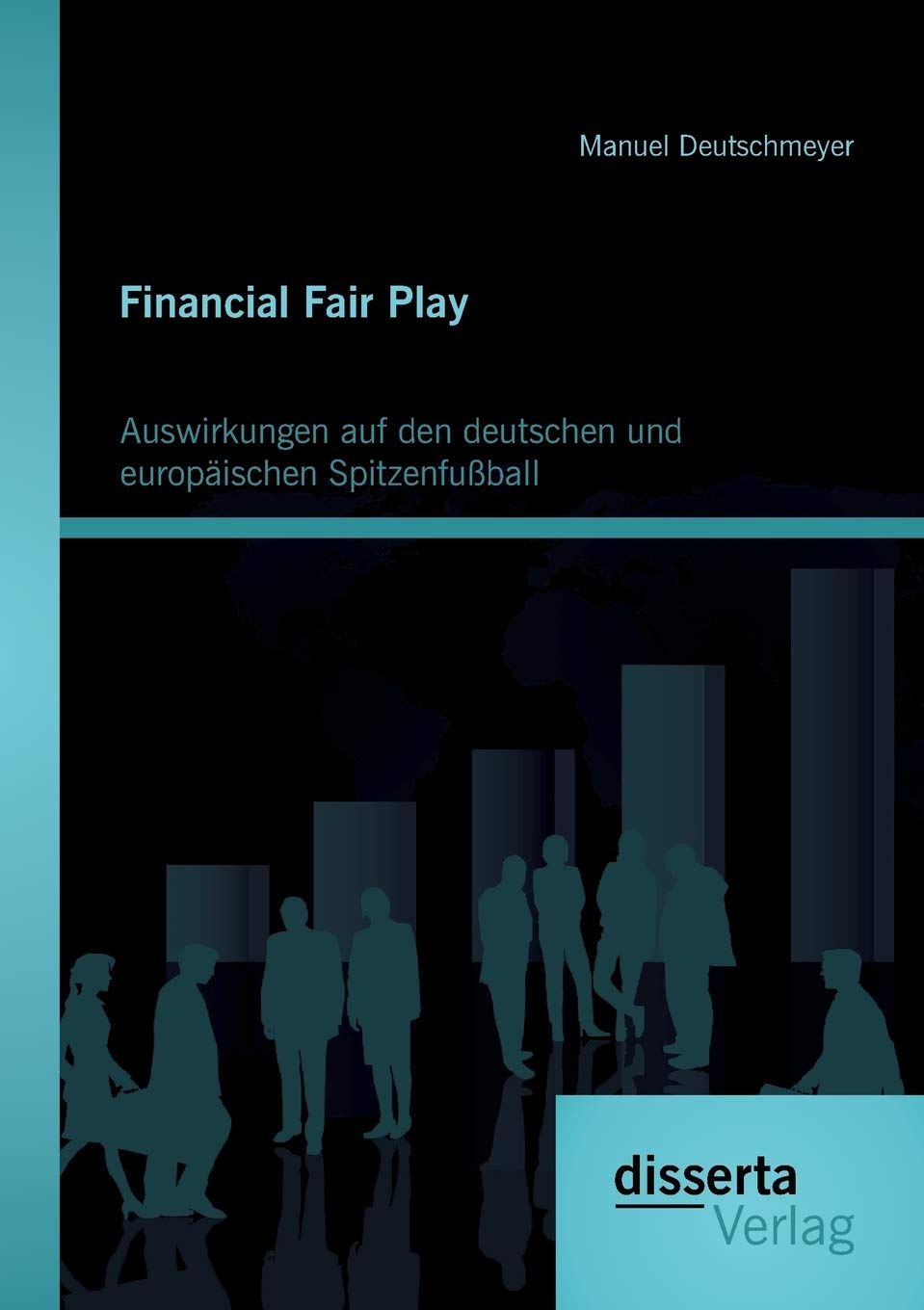 Financial Fair Play: Auswirkungen auf den deutschen und europäischen Spitzenfußball Law