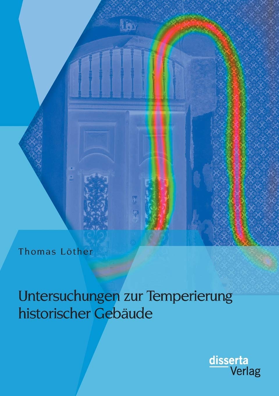 Untersuchungen zur Temperierung historischer Gebäude Media & Communication