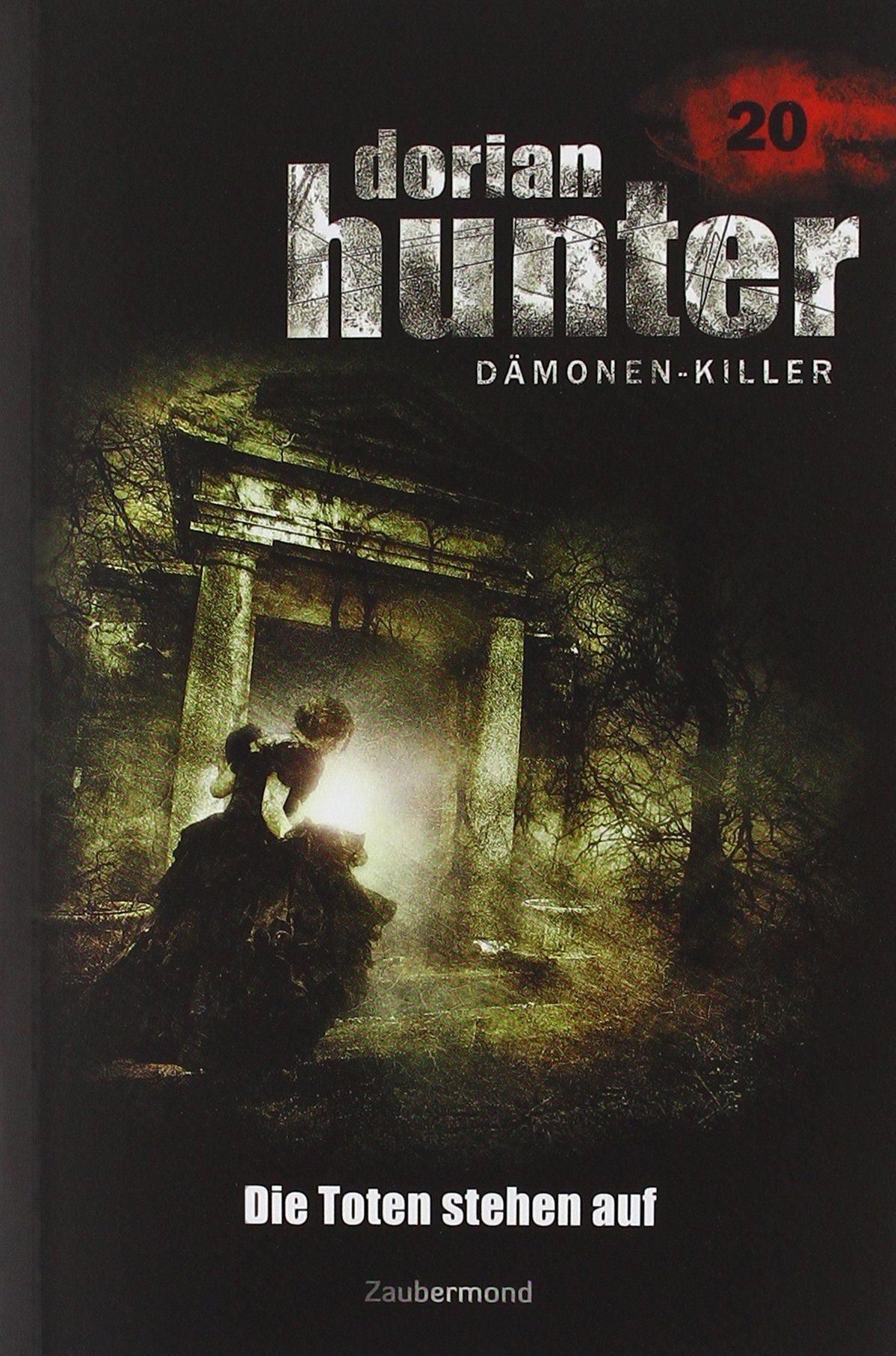 Dorian Hunter Buch 20 – Die Toten stehen auf Horror & Mystery
