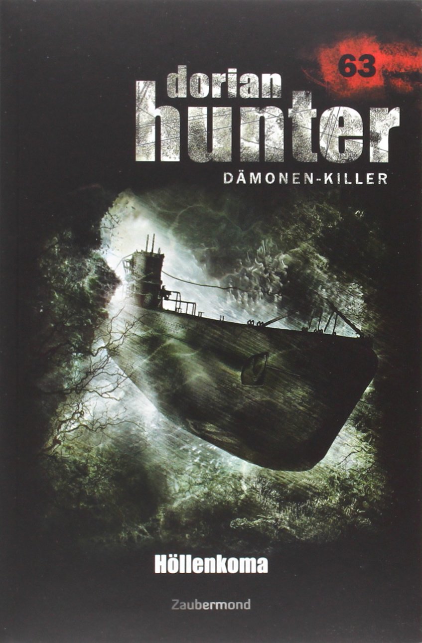 Dorian Hunter Buch 63 – Höllenkoma Horror & Mystery