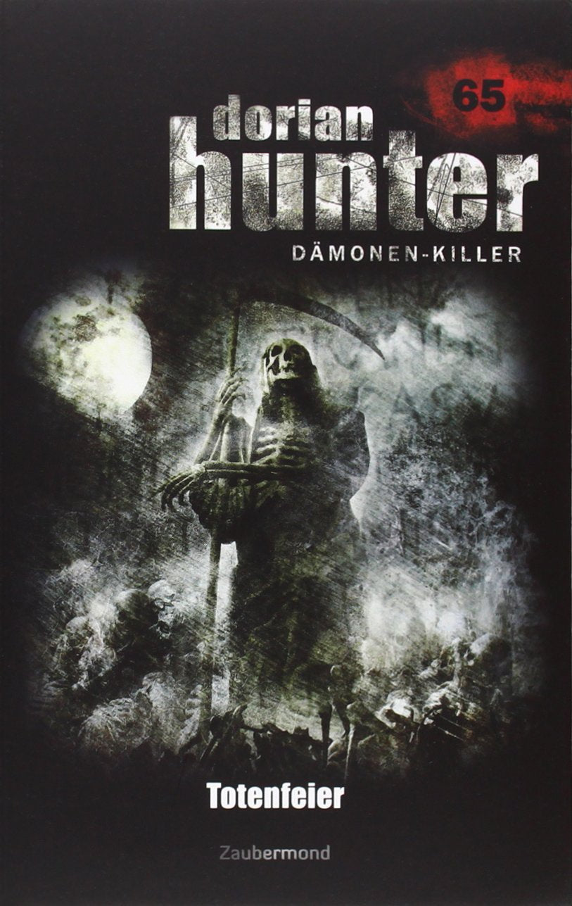 Dorian Hunter Buch 65 – Totenfeier Horror & Mystery