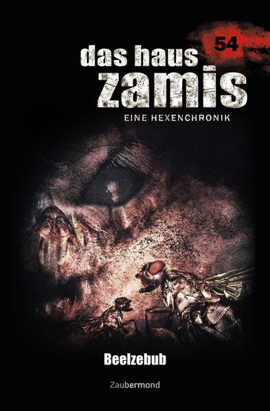 Product Image: Das Haus Zamis 54 – Beelzebub