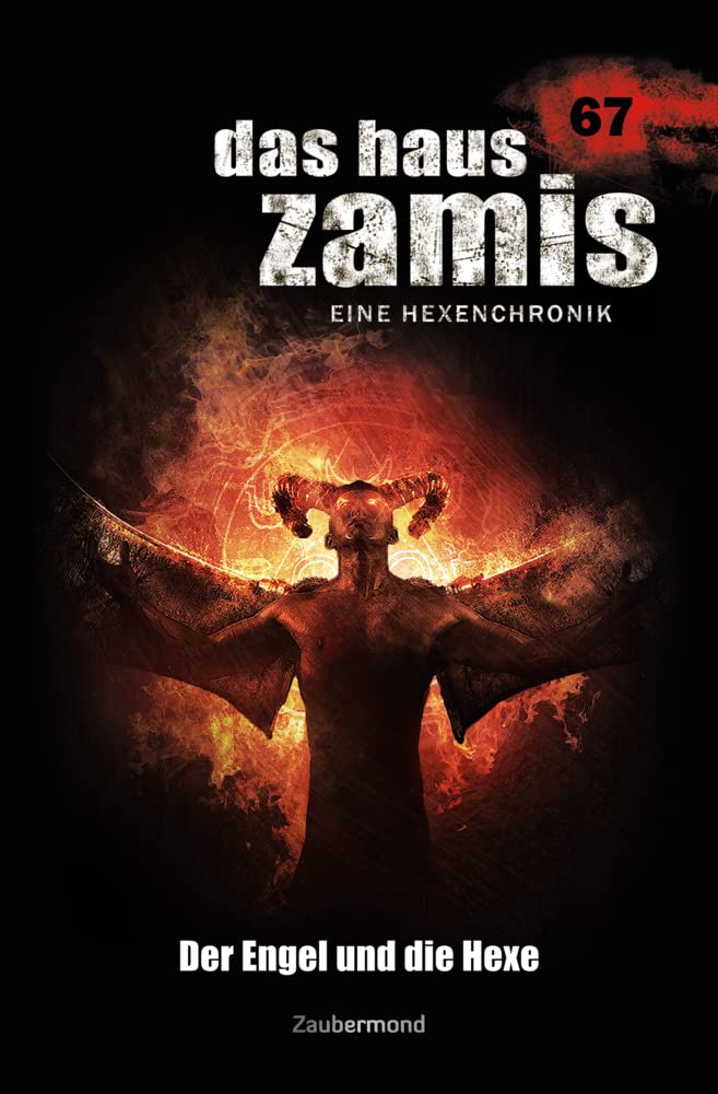 Das Haus Zamis 67 – Der Engel und die Hexe Horror & Mystery