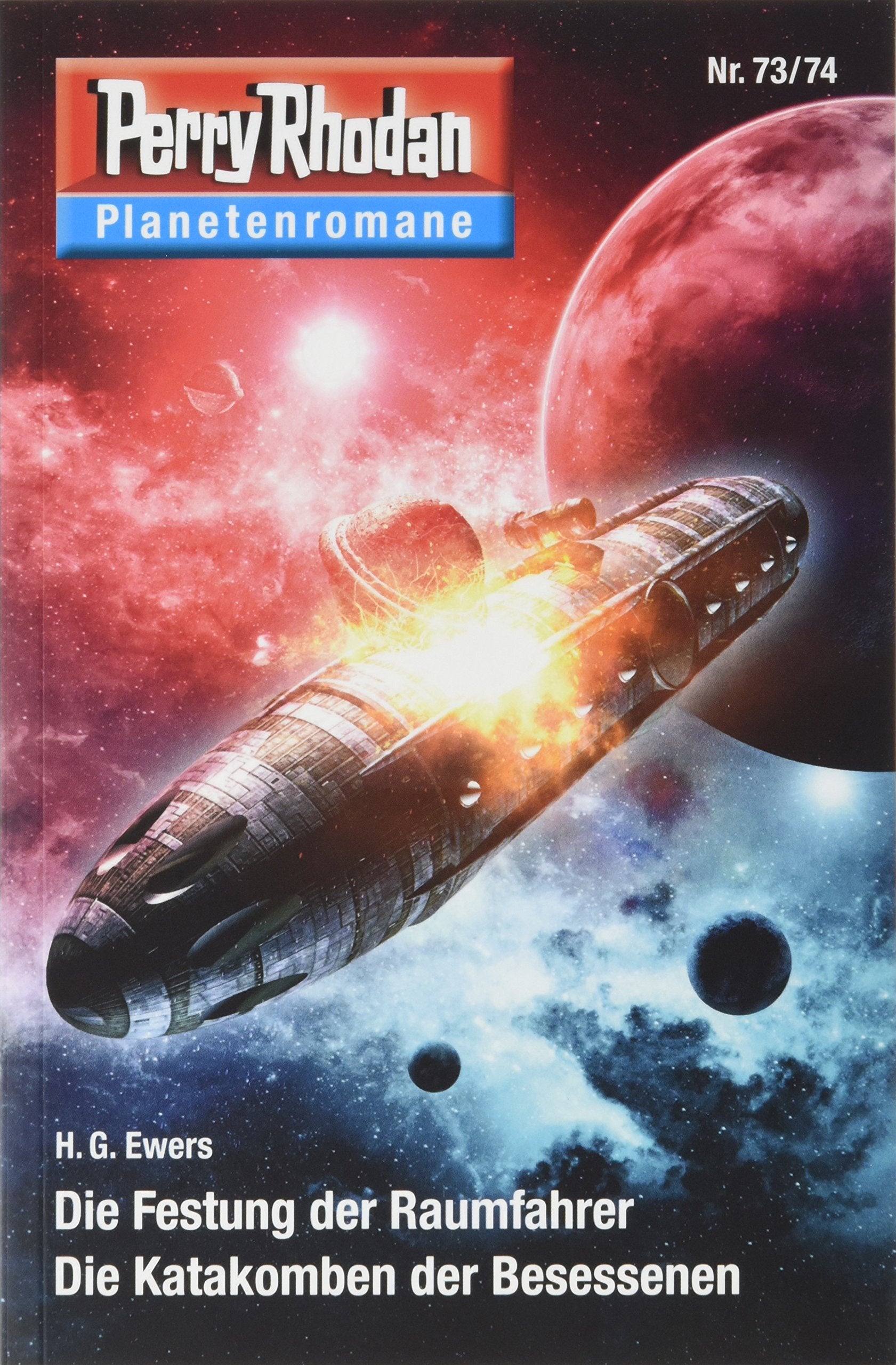 Die Festung der Raumfahrer / Die Katakomben der Besessenen: Band 73/74 Contemporary literature