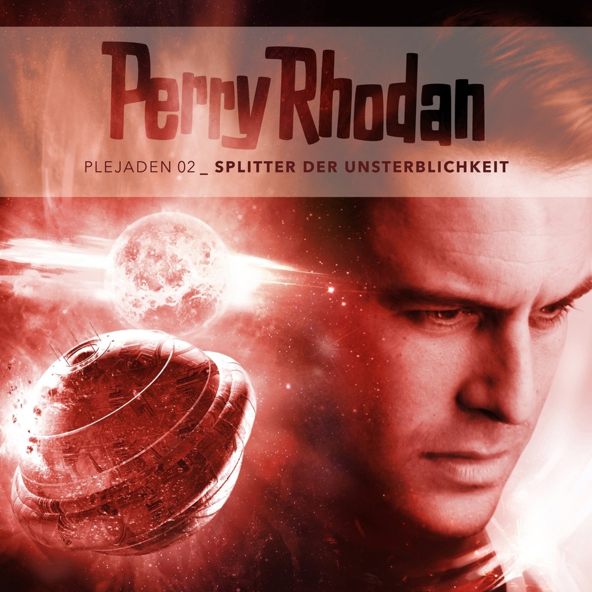 Plejaden 02: Splitter der Unsterblichkeit Radio Plays