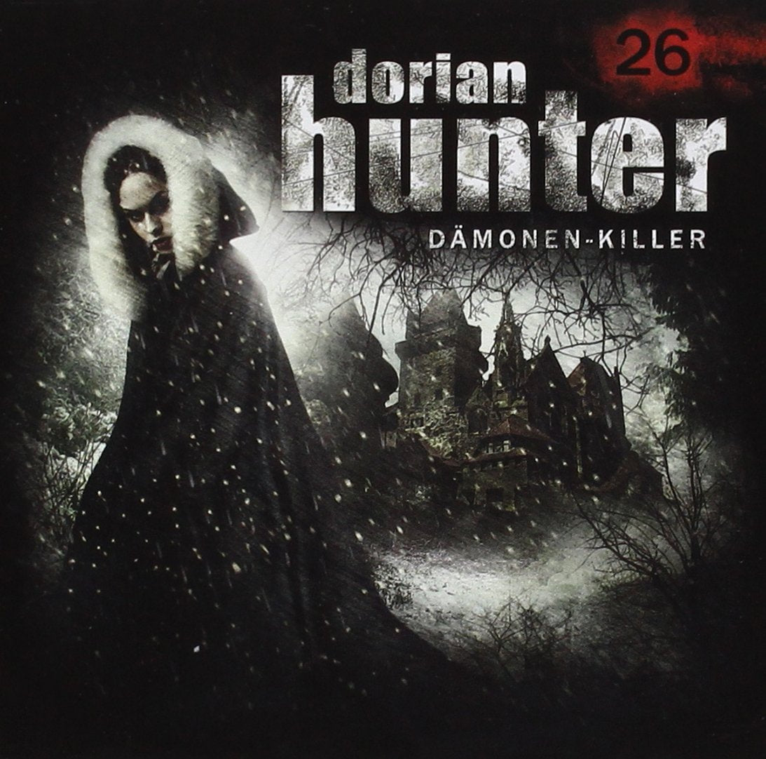 Dorian Hunter Hörspiele Folge 26 – Die Schöne und die Bestie Horror & Mystery