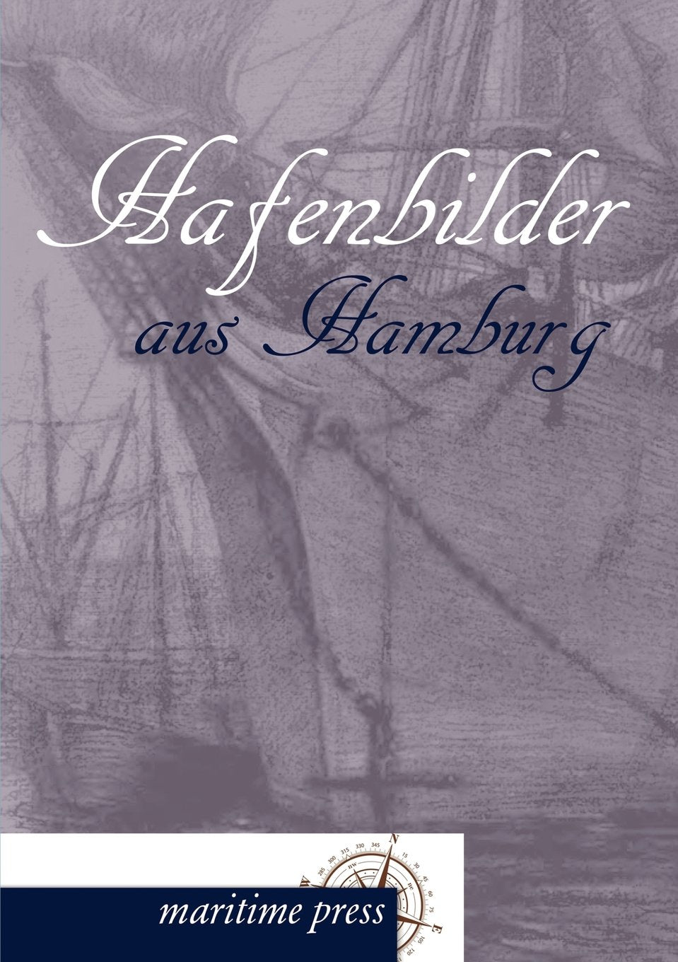 Hafenbilder aus Hamburg Politics & History