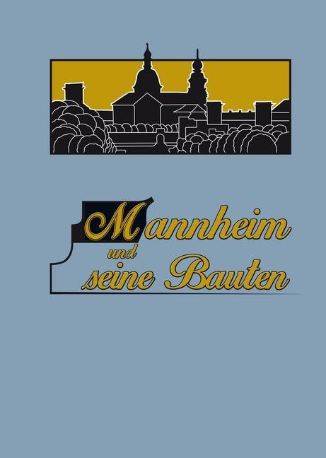 Mannheimer Bauten Politics & History