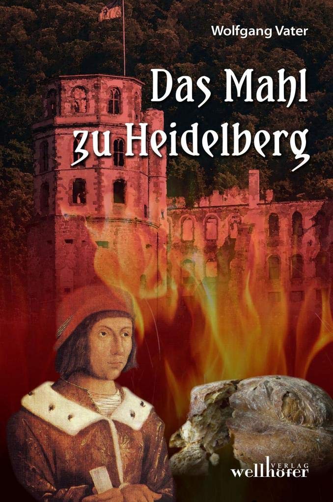 Das Mahl zu Heidelberg Contemporary literature