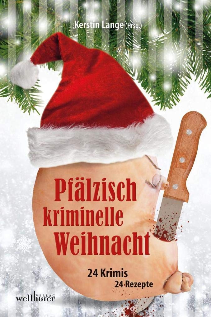 Pfälzisch kriminelle Weihnacht Contemporary literature