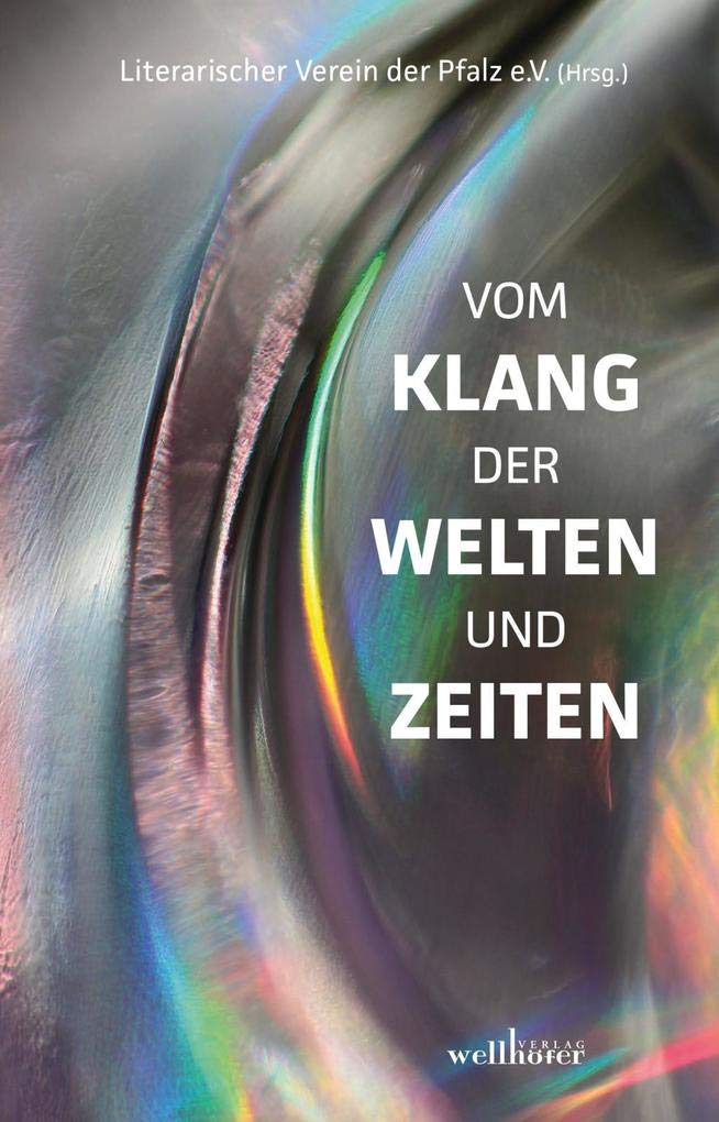 Vom Klang der Welten und Zeiten Poetry