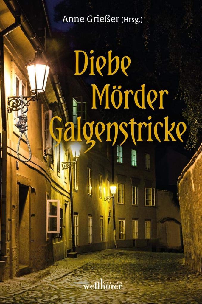 Diebe, Mörder, Galgenstricke Contemporary literature Books