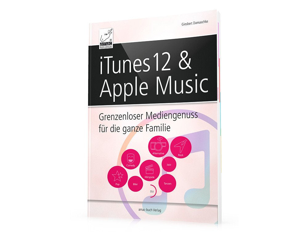 iTunes 12 & Apple Music: Grenzenloser Mediengenuss für die ganze Familie Computer Science