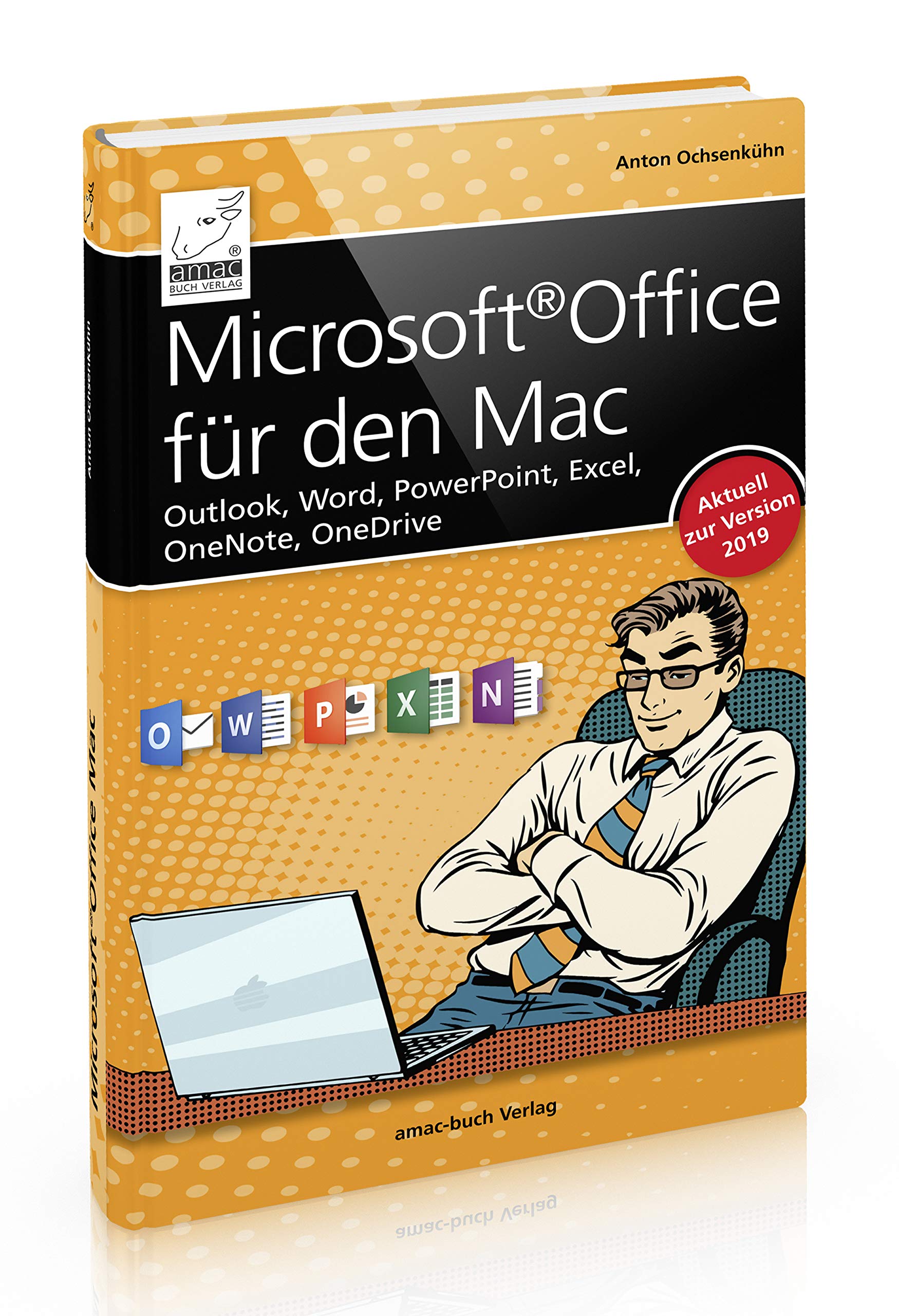 Microsoft Office für den Mac - Outlook, Word, PowerPoint, Excel, OneNote, OneDrive - für Office 2019 Computer Science