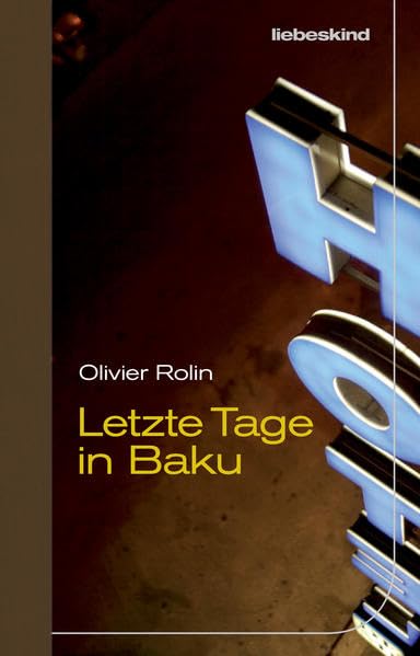 Letzte Tage in Baku Contemporary literature