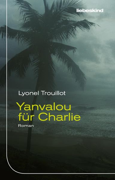 Yanvalou für Charlie: Roman Contemporary literature