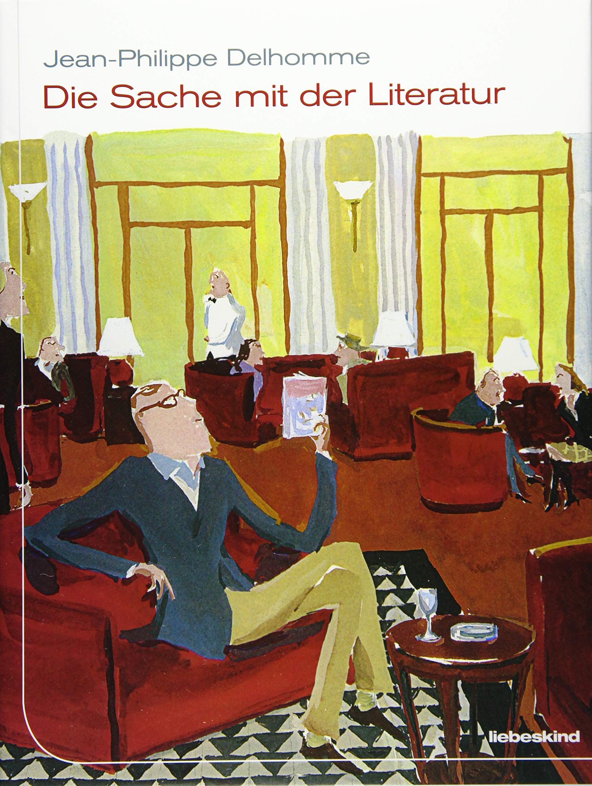 Die Sache mit der Literatur Contemporary literature