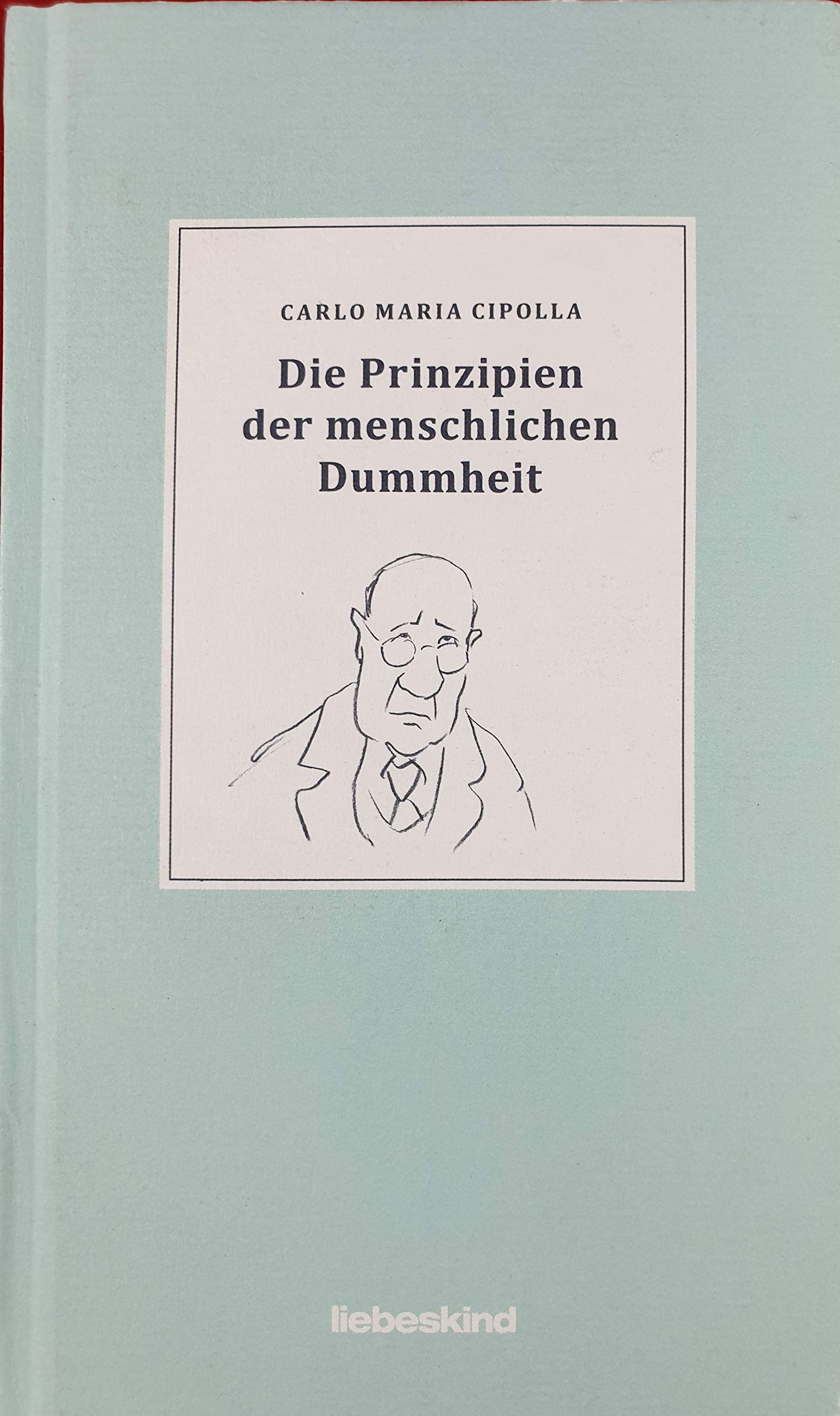 Die Prinzipien der menschlichen Dummheit Contemporary literature