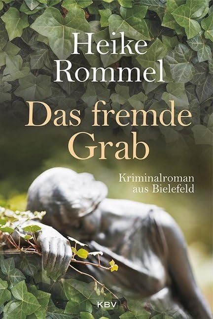 Das fremde Grab: Kriminalroman aus Bielefeld (Bielefelder KK11) Contemporary literature