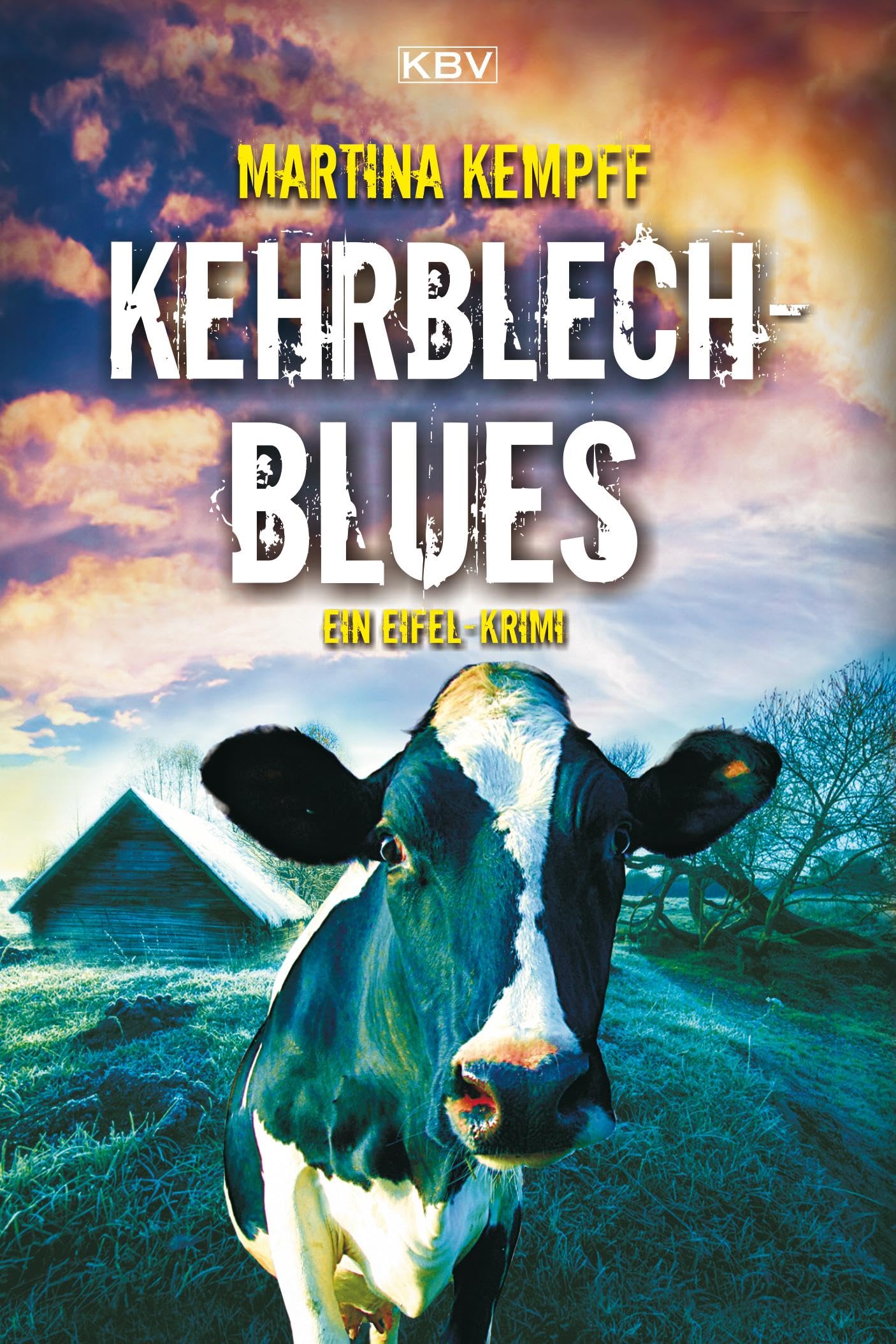 Kehrblechblues: Ein Eifel-Krimi (Katja Klein) Contemporary literature