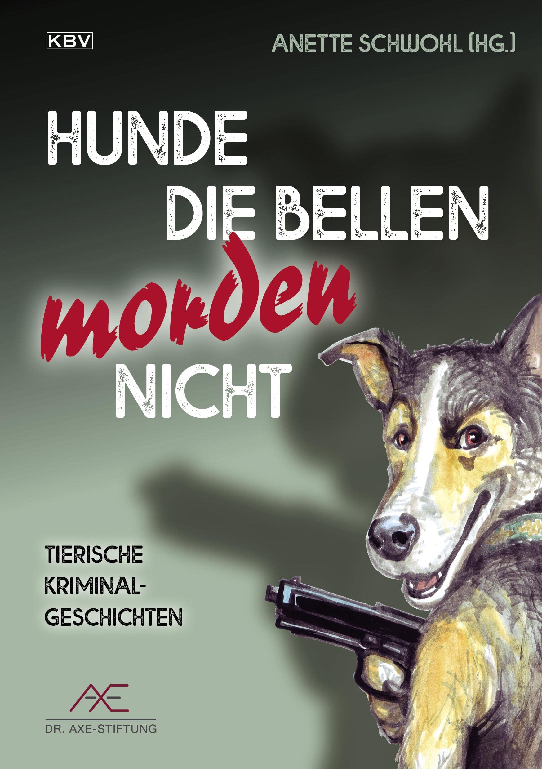 Hunde die bellen morden nicht Contemporary literature Books