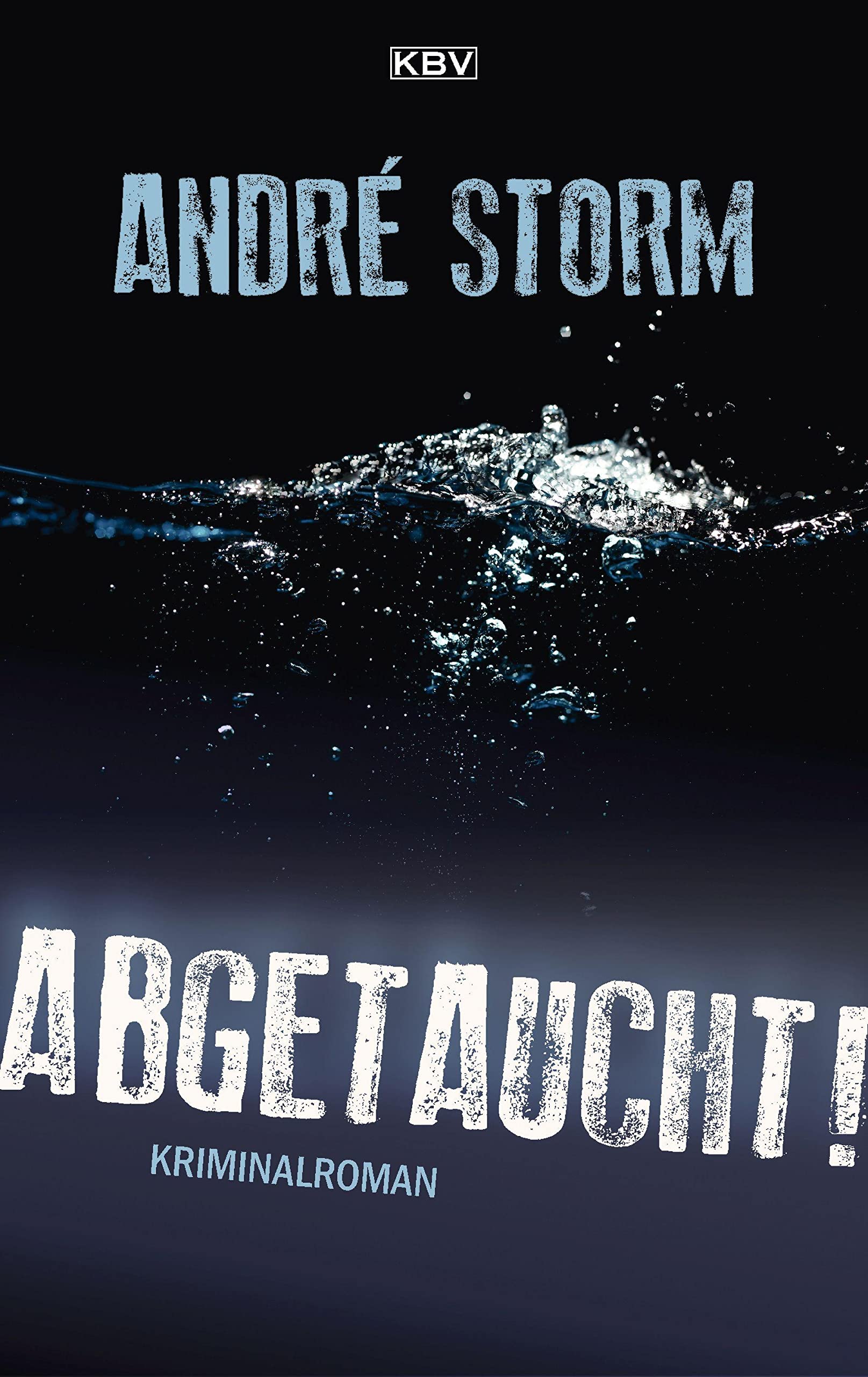 Abgetaucht!: Kriminalroman (Ben Pruss) Contemporary literature