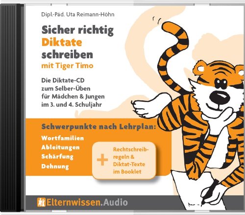 Sicher richtig Diktate schreiben mit Tiger Timo: Die Diktate-CD-ROM zum Selber-Üben für Mädchen und Jungen im 3. und 4. Schuljahr Education & Training