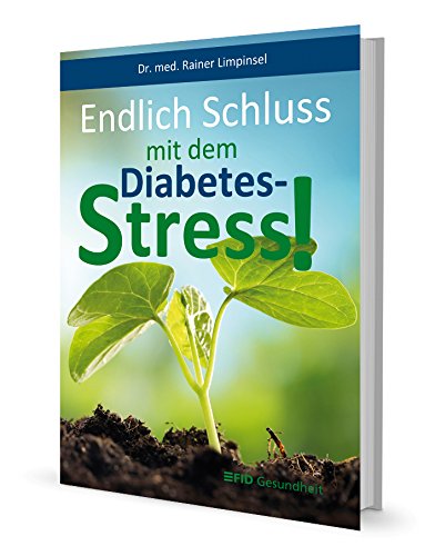 Endlich Schluss mit dem Diabetes-Stress! Medicine