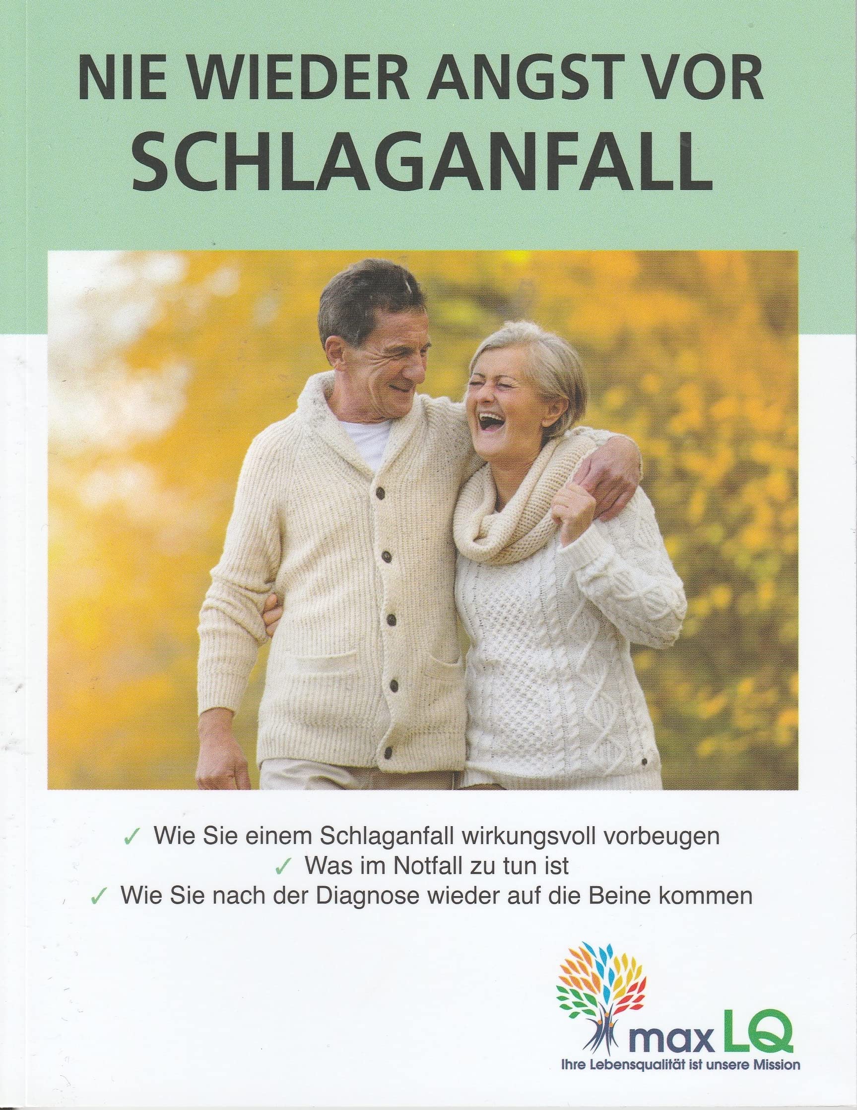 Nie wieder Angst vor Schlaganfall: Wie Sie einem Schlaganfall wirkungsvoll vorbeugen - Was im Notfall zu tun ist - Wie Sie nach der Diagnose wieder auf die Beine kommen Medicine